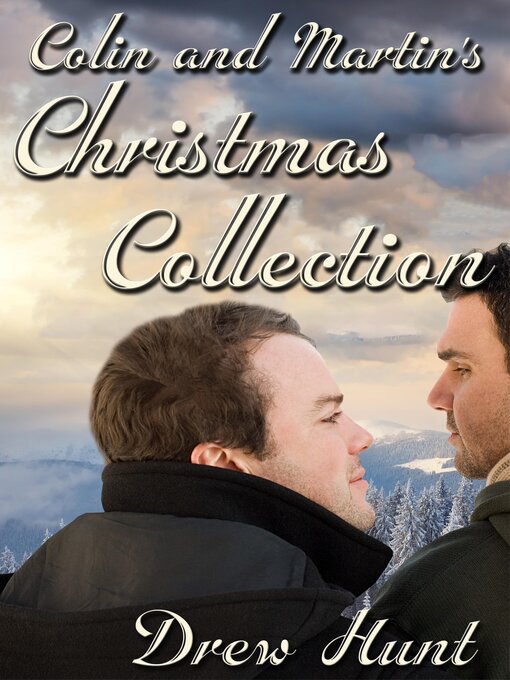 Title details for Colin and Martin's Christmas Collection Box Set by Drew Hunt - Available
